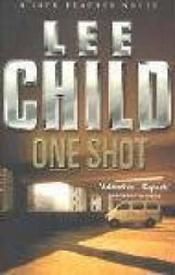 Cover Art for 9780593054116, One Shot by Lee Child