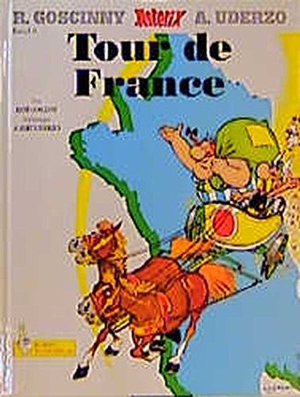 Cover Art for 9783770400065, Asterix Tour De France (German Edition) by Uderzo Goscinny