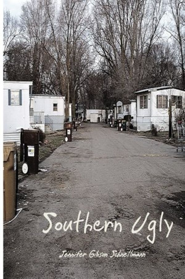 Cover Art for 9781448630585, Southern Ugly: A Memoir of an Unattractive Child by Jennifer Gibson Schnellmann