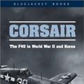 Cover Art for 9781557509949, Corsair: The F4U in World War II and Korea by Tillman, Barrett