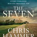 Cover Art for 9781761067426, The Seven by Chris Hammer