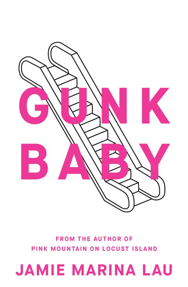 Cover Art for 9780733646270, Gunk Baby by Jamie Marina Lau
