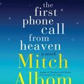 Cover Art for 9780062306425, The First Phone Call from Heaven CD by Mitch Albom