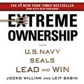 Cover Art for B015TM0RM4, Extreme Ownership: How U.S. Navy SEALs Lead and Win by Jocko Willink, Leif Babin