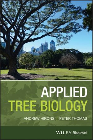 Cover Art for 9781118296400, Applied Tree Biology by Andrew Hirons, Peter A. Thomas