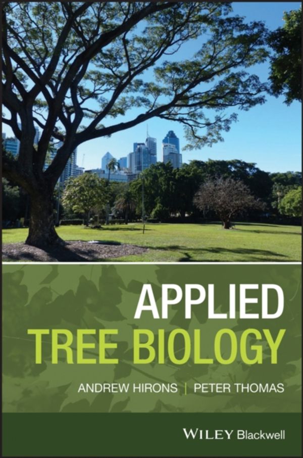 Cover Art for 9781118296400, Applied Tree Biology by Andrew Hirons, Peter A. Thomas