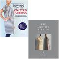 Cover Art for 9789123655281, a beginner’s guide to sewing with knitted fabrics and the maker's atelier 2 books collection set - everything you need to know to make 20 essential garments, the essential collection sewing with style by Wendy Ward