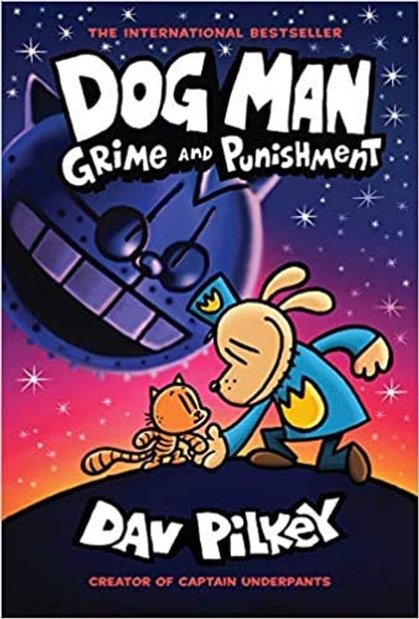 Cover Art for B08HD3S4PS, Dog Man: Grime and Punishment by Dav Pilkey