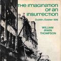 Cover Art for 9780060902520, Imagination of an Insurrection, Dublin, Easter 1916 by William Irving Thompson