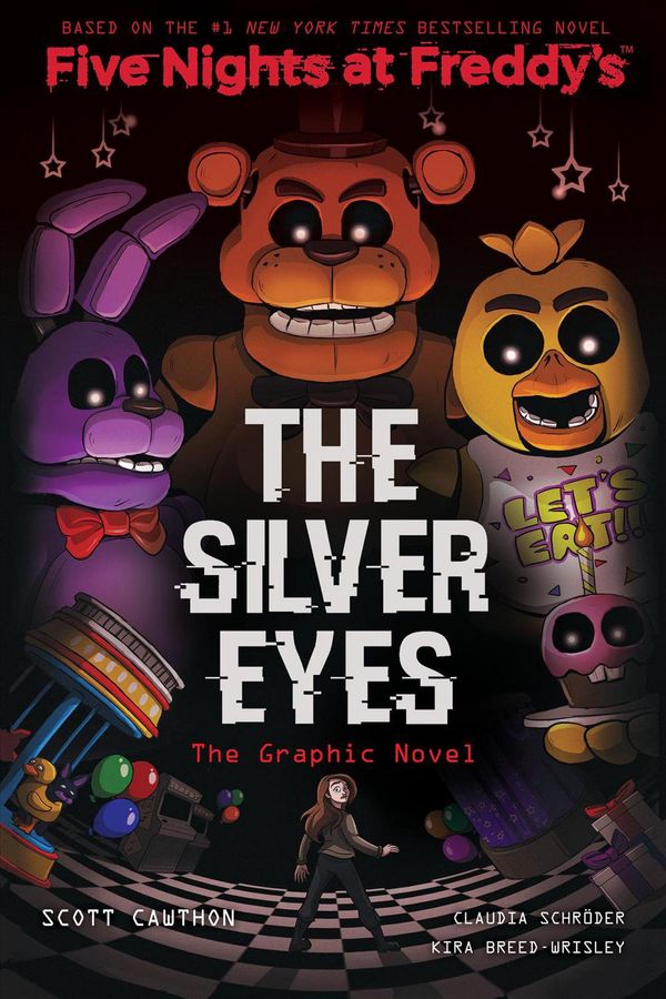Cover Art for 9781338627176, The Silver Eyes (Five Nights at Freddy's Graphic Novel) by Scott Cawthon, Breed-Wrisley, Kira