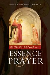 Cover Art for 9780860124252, Essence of Prayer by Ruth Burrows