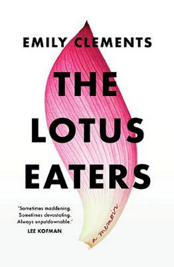 Cover Art for 9781743795699, The Lotus Eaters by Emily Clements