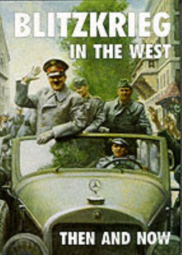 Cover Art for 9780900913686, Blitzkrieg in the West by Jean-Paul Pallud