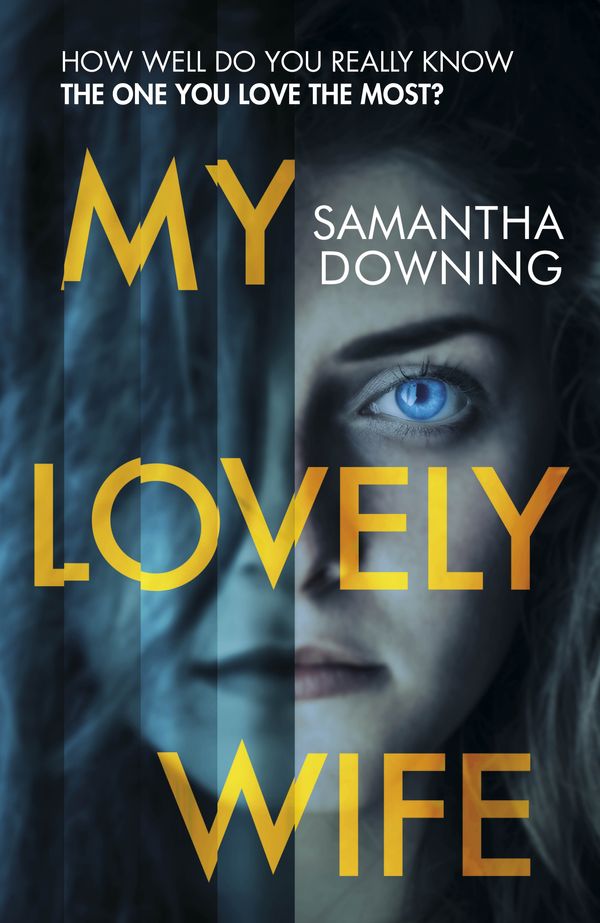 Cover Art for 9781405939317, My Lovely Wife by Samantha Downing