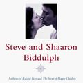Cover Art for 9780722539354, How Love Works by Steve Biddulph, Shaaron Biddulph