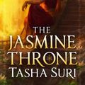 Cover Art for 9780316538510, The Jasmine Throne: 1 (The Burning Kingdoms) by Tasha Suri