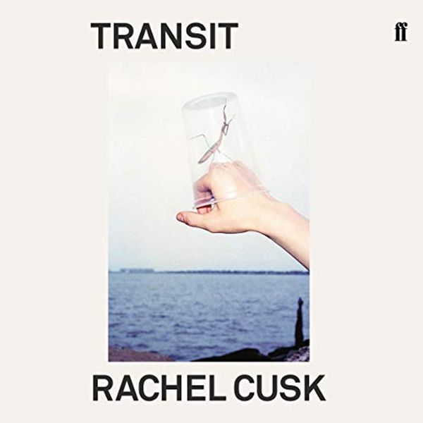 Cover Art for B08N6Z1JQX, Transit by Rachel Cusk
