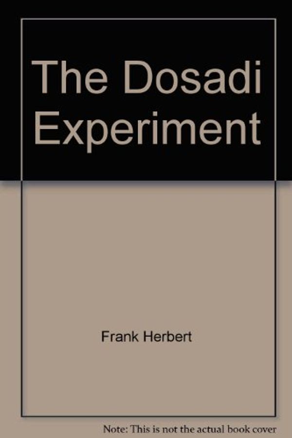 Cover Art for 9780425055144, The Dosadi Experiment by Frank Herbert