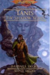 Cover Art for 9780786930395, Tanis: The Shadow Years by Barbara Siegel