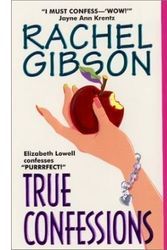 Cover Art for 9780739419212, True Confessions by Rachel Gibson