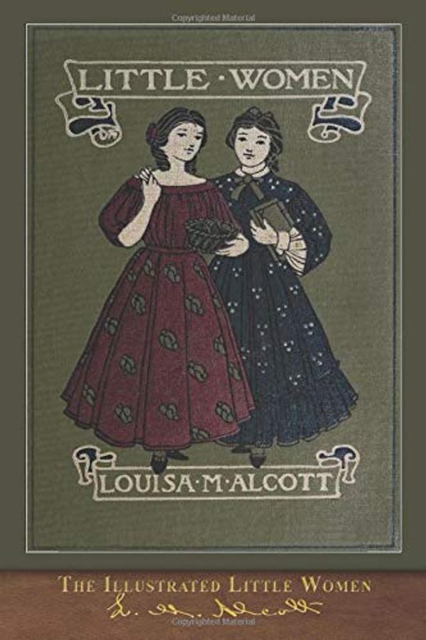 Cover Art for 9781950435944, The Illustrated Little Women: With Special Foreword by Alcott, Louisa May