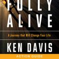 Cover Art for 9781401675295, Fully Alive Action Guide by Ken Davis