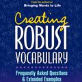 Cover Art for 9781593857530, Creating Robust Vocabulary by Isabel L. Beck, Margaret G. McKeown, Linda Kucan