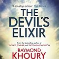 Cover Art for 9781409114062, The Devil's Elixir by Raymond Khoury