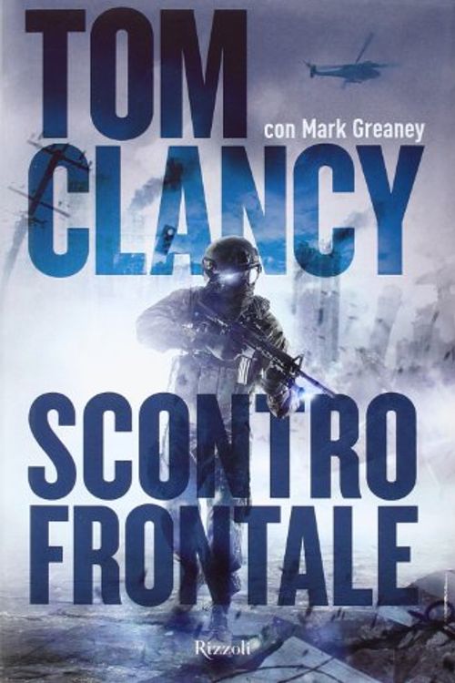 Cover Art for 9788817072441, Scontro frontale by Tom Clancy