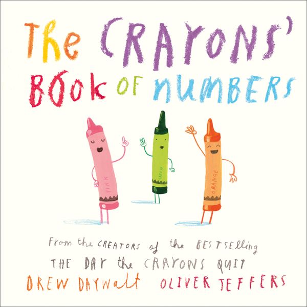 Cover Art for 9780008212865, The Crayons' Book of Numbers by Drew Daywalt