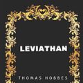 Cover Art for 9781520804323, Leviathan: By Thomas Hobbes - Illustrated by Thomas Hobbes