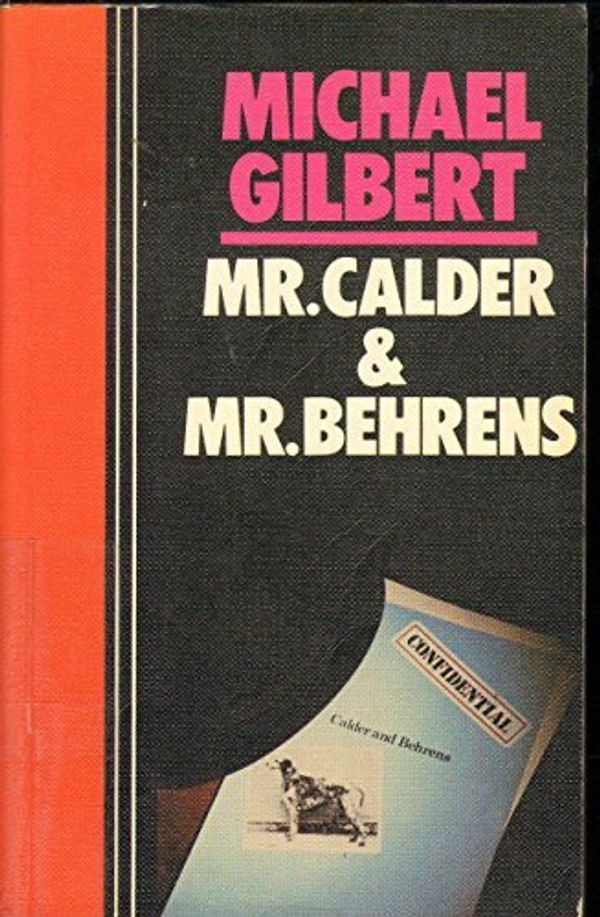 Cover Art for 9780893405519, Mr. Calder and Mr. Behrens by Michael Gilbert