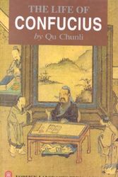 Cover Art for 9787119018638, The Life of Confucius by Qu Chunli