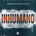 Cover Art for 9788466661003, Inhumano by Patricia Cornwell