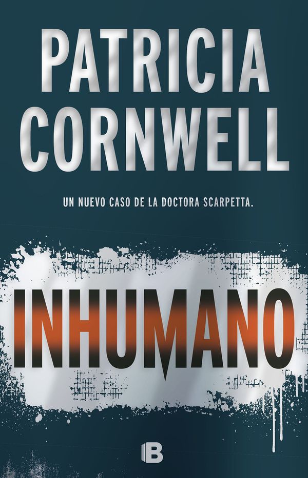 Cover Art for 9788466661003, Inhumano by Patricia Cornwell