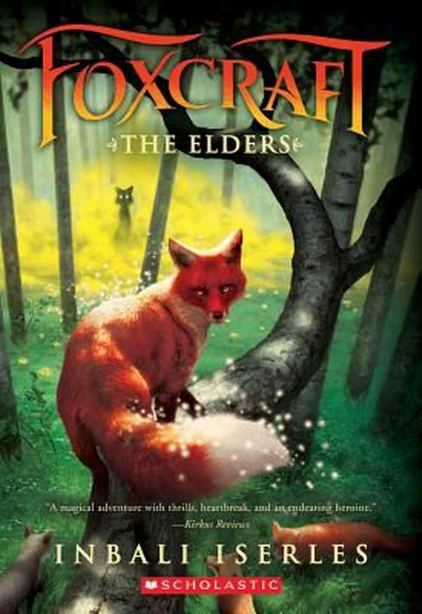 Cover Art for 9780545690850, The Elders (Foxcraft, Book 2) by Inbali Iserles