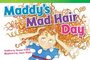 Cover Art for 9781433354502, Maddy's Mad Hair Day by Sharon Callen