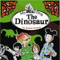 Cover Art for 9781598894370, My Dog the Dinosaur by Jackie French