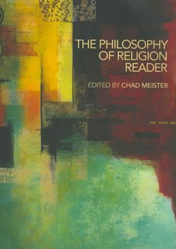 Cover Art for 9780415408905, The Philosophy of Religion Reader by Chad Meister