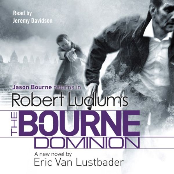 Cover Art for B00NX53FCY, Robert Ludlum's The Bourne Dominion by Robert Ludlum