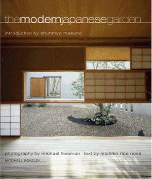 Cover Art for 9781840005059, The Modern Japanese Garden by Michiko Rico Nose