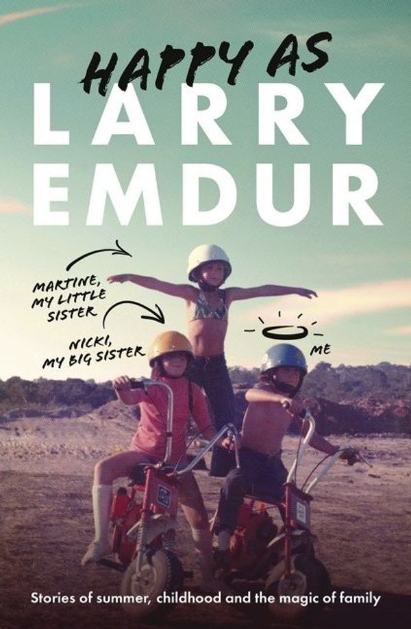 Cover Art for 9781460715062, Happy As by Larry Emdur