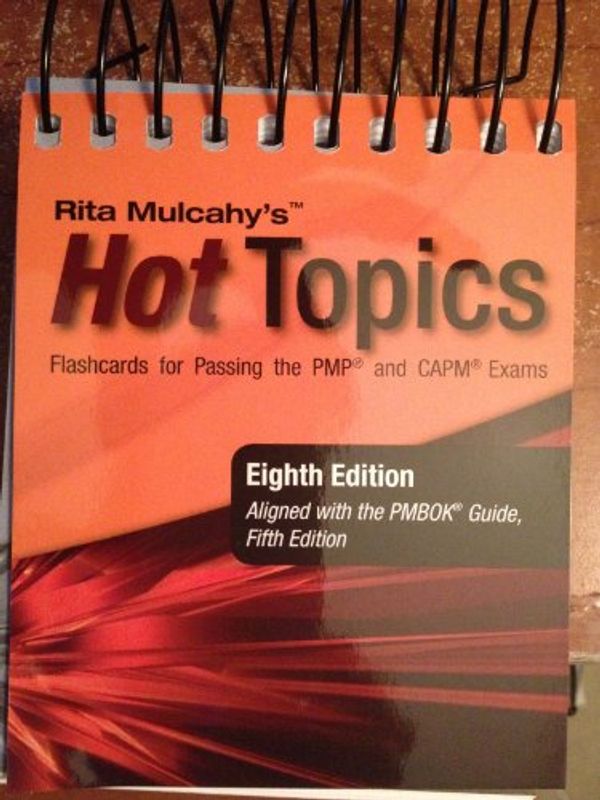 Cover Art for 9781932735673, Rita Mulcahy's Hot Topics Flashcards for Passing the PMP and CAPM Exams by Rita Mulcahy