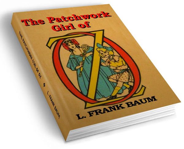 Cover Art for 9781604442250, The Patchwork Girl of Oz by L. Frank Baum