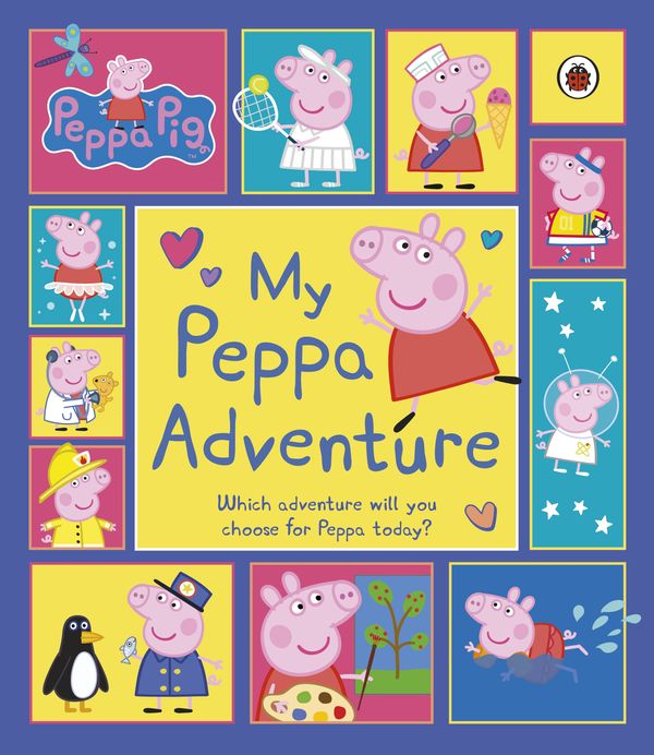 Cover Art for 9780241543498, Peppa Pig: My Peppa Adventure by Peppa Pig