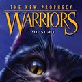 Cover Art for 9780061757419, Warriors: The New Prophecy #1: Midnight by Erin Hunter