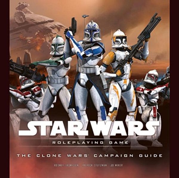 Cover Art for 9780786949991, The Clone Wars Campaign Guide by Wizards Rpg Team, Rodney Thompson, J. D. Wiker