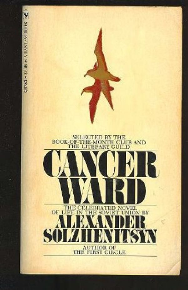 Cover Art for 9780553101515, Cancer Ward by Aleksandr I. Solzhenitsyn