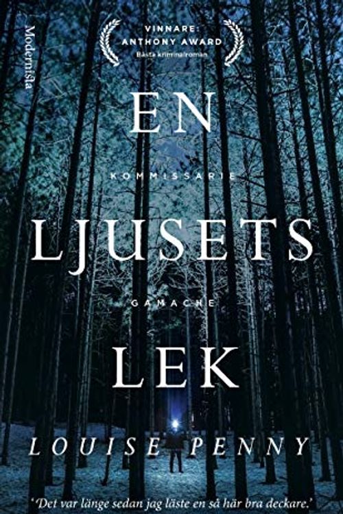 Cover Art for 9789177818274, En ljusets lek by Louise Penny