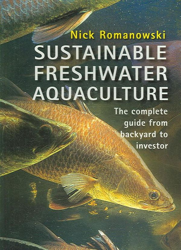 Cover Art for 9780868408354, Sustainable Freshwater Aquacultures by Nick Romanowski